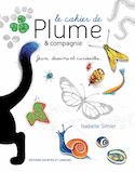 Cahier de Plume et compagnie (Le)